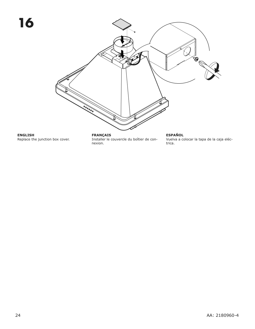 Assembly instructions for IKEA Allmaenbildad wall mounted range hood stainless steel | Page 24 - IKEA ALLMÄNBILDAD wall mounted range hood 704.621.44