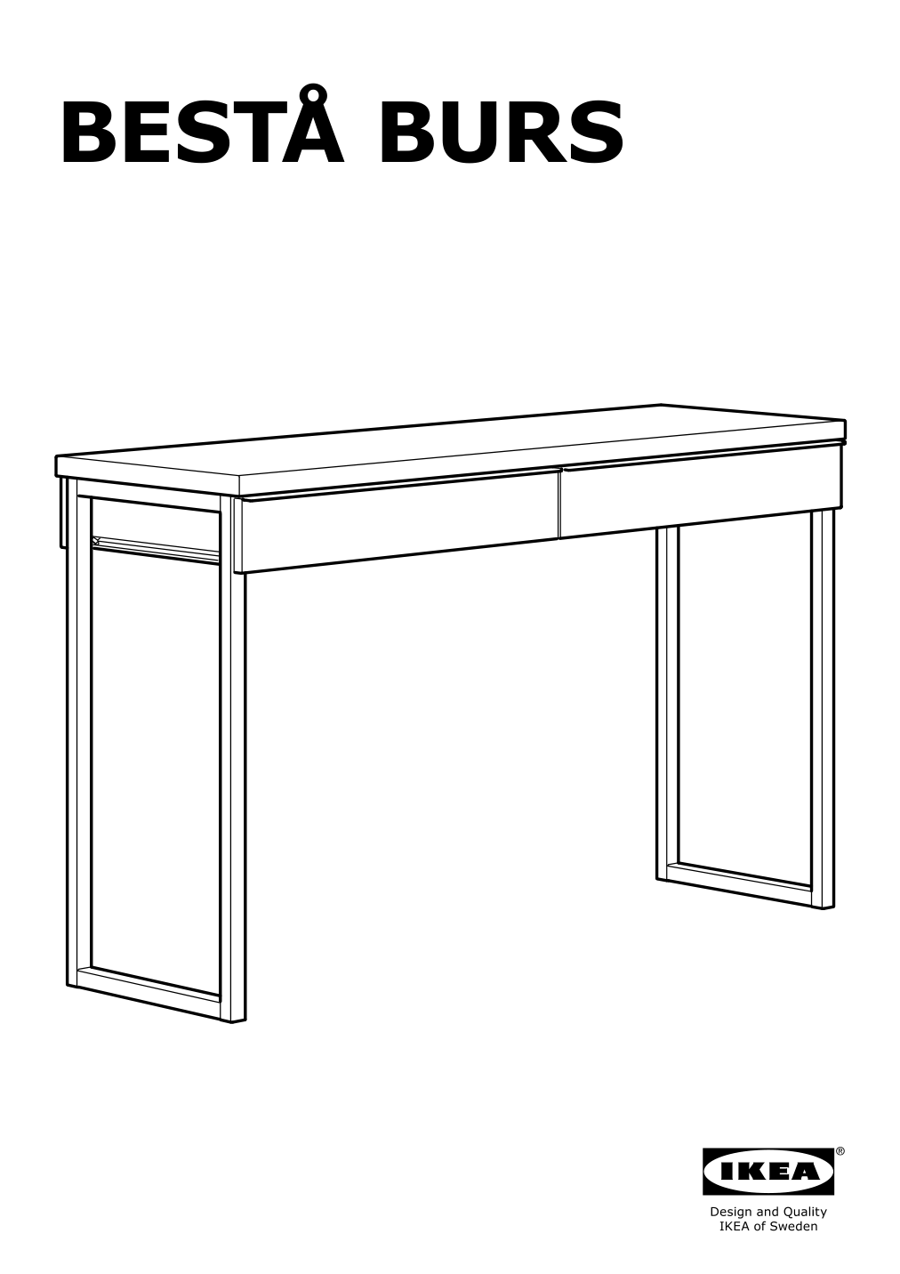 Assembly instructions for IKEA Besta burs desk high gloss white | Page 1 - IKEA BESTÅ BURS desk 702.453.39