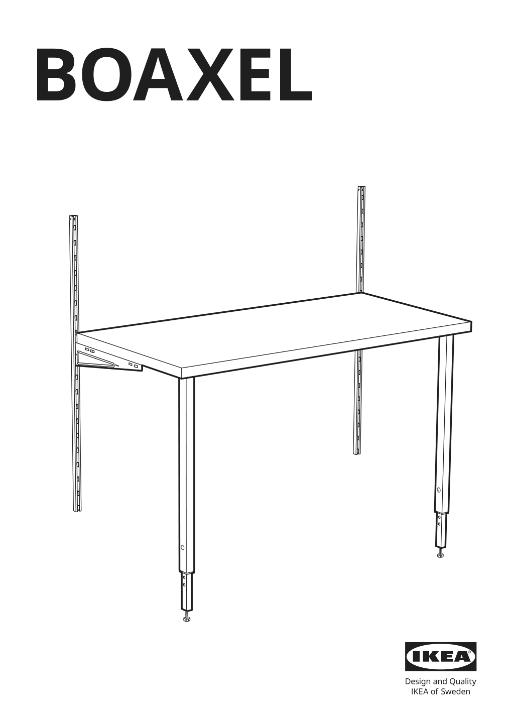 Assembly instructions for IKEA Boaxel pair of legs white | Page 1 - IKEA BOAXEL / LAGKAPTEN shelving unit with table top 494.406.20