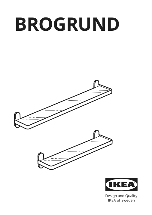 Assembly instructions for IKEA Brogrund glass shelf | Page 1 - IKEA BROGRUND glass shelf 905.246.74