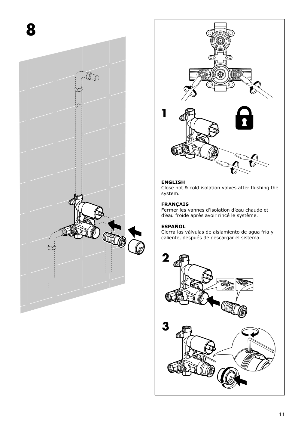 Assembly instructions for IKEA Brogrund showerhead with thermostatic faucet chrome plated | Page 11 - IKEA BROGRUND showerhead with thermostatic faucet 103.426.25