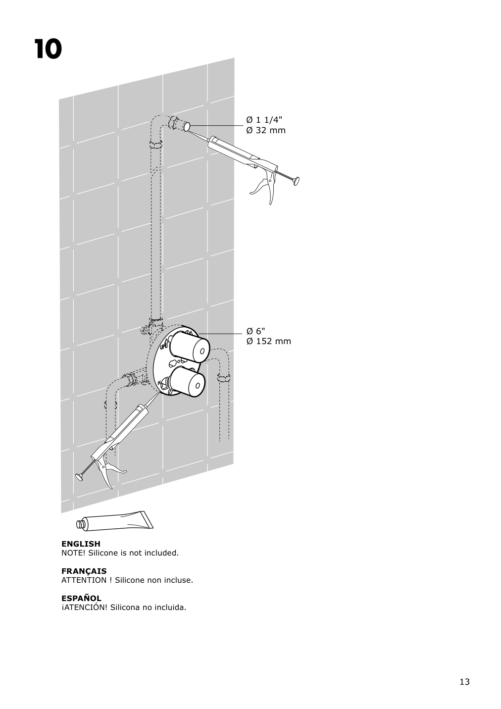 Assembly instructions for IKEA Brogrund showerhead with thermostatic faucet chrome plated | Page 13 - IKEA BROGRUND showerhead with thermostatic faucet 103.426.25