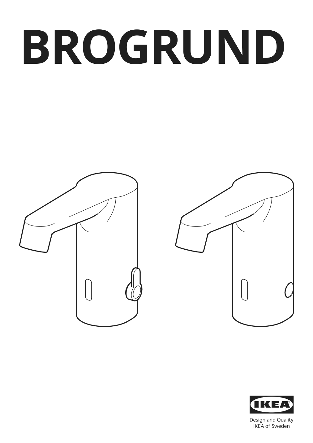 Assembly instructions for IKEA Brogrund sink faucet with sensor chrome plated | Page 1 - IKEA GODMORGON/TOLKEN / TÖRNVIKEN cabinet, countertop, 19 5/8" sink 194.146.94