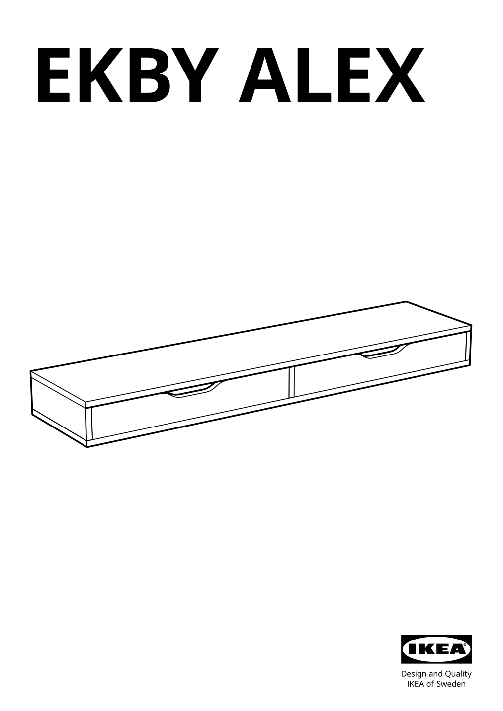 Assembly instructions for IKEA Ekby alex shelf with drawers white | Page 1 - IKEA EKBY ALEX / RAMSHULT wall shelf 092.909.53