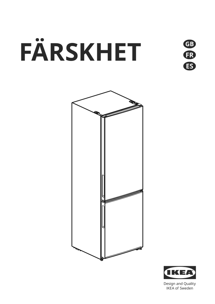 Assembly instructions for IKEA Faerskhet bottom freezer refrigerator stainless steel color | Page 1 - IKEA FÄRSKHET bottom-freezer refrigerator 304.621.55