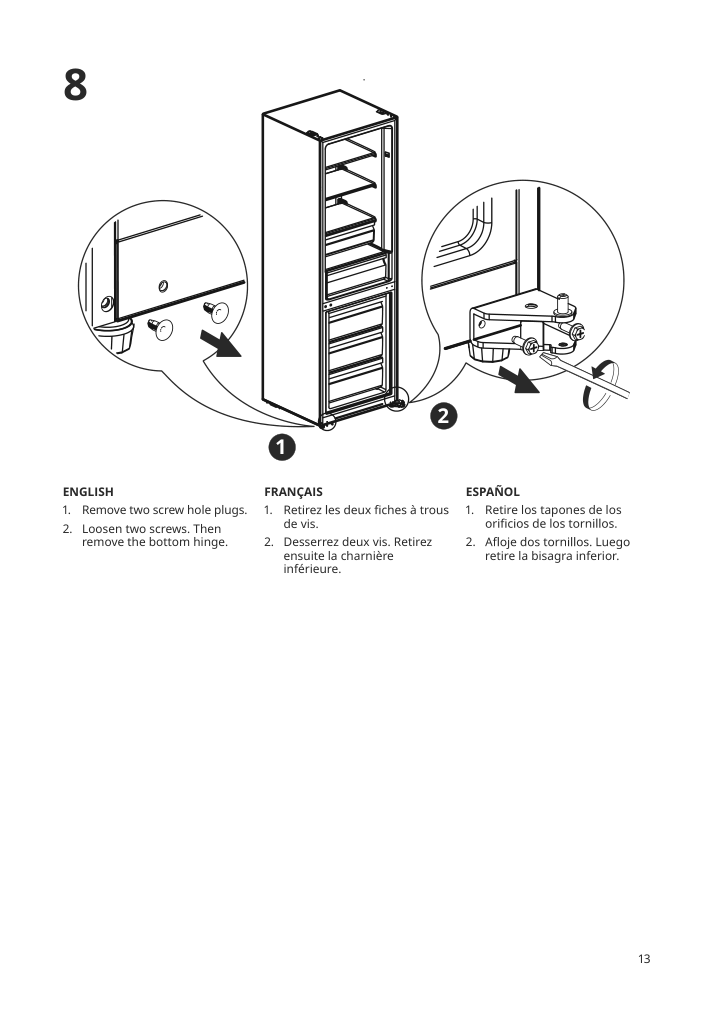 Assembly instructions for IKEA Faerskhet bottom freezer refrigerator stainless steel color | Page 13 - IKEA FÄRSKHET bottom-freezer refrigerator 304.621.55