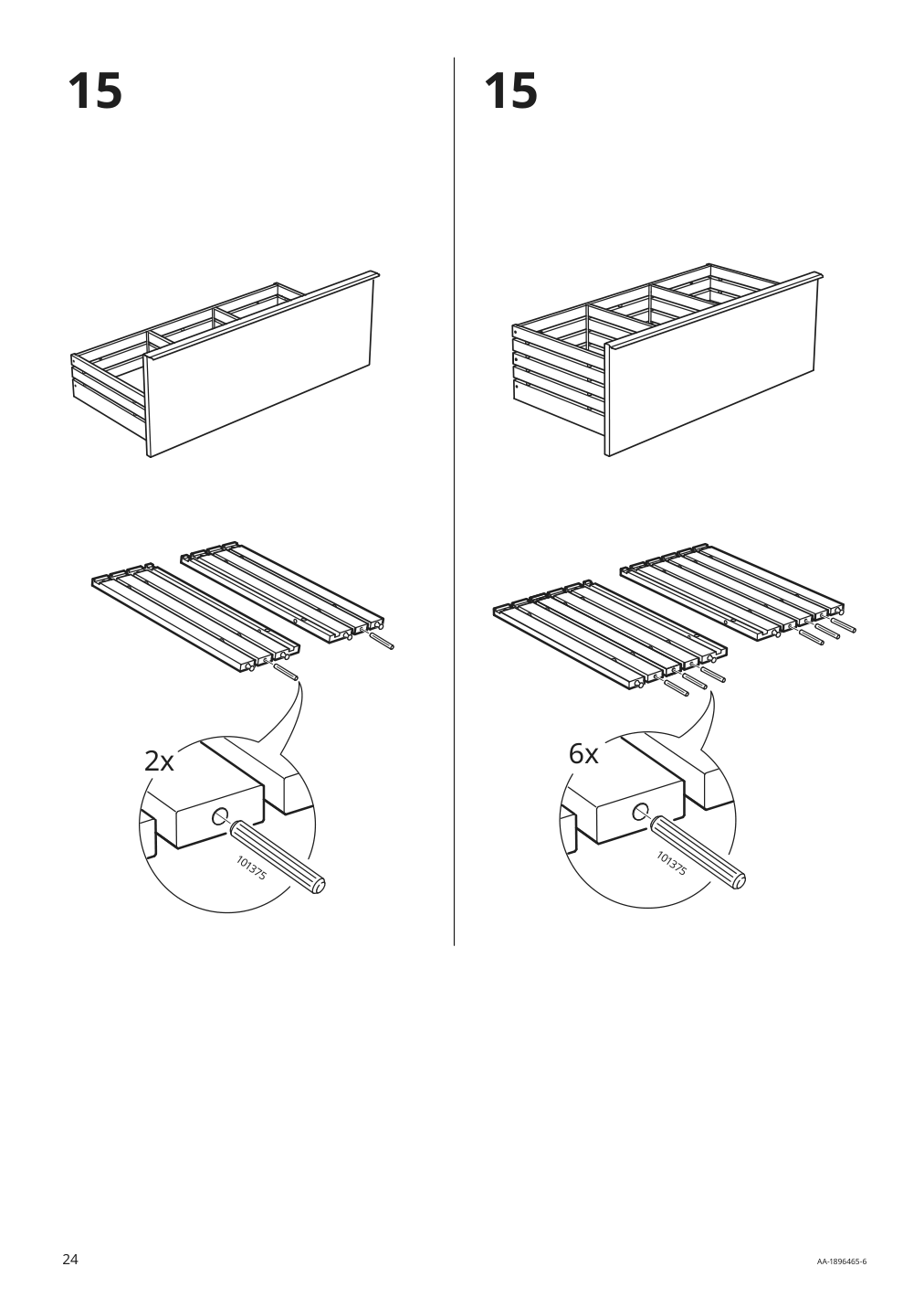 Assembly instructions for IKEA Godmorgon sink cabinet with 2 drawers high gloss gray | Page 24 - IKEA GODMORGON / BRÅVIKEN sink cabinet with 2 drawers 492.923.80