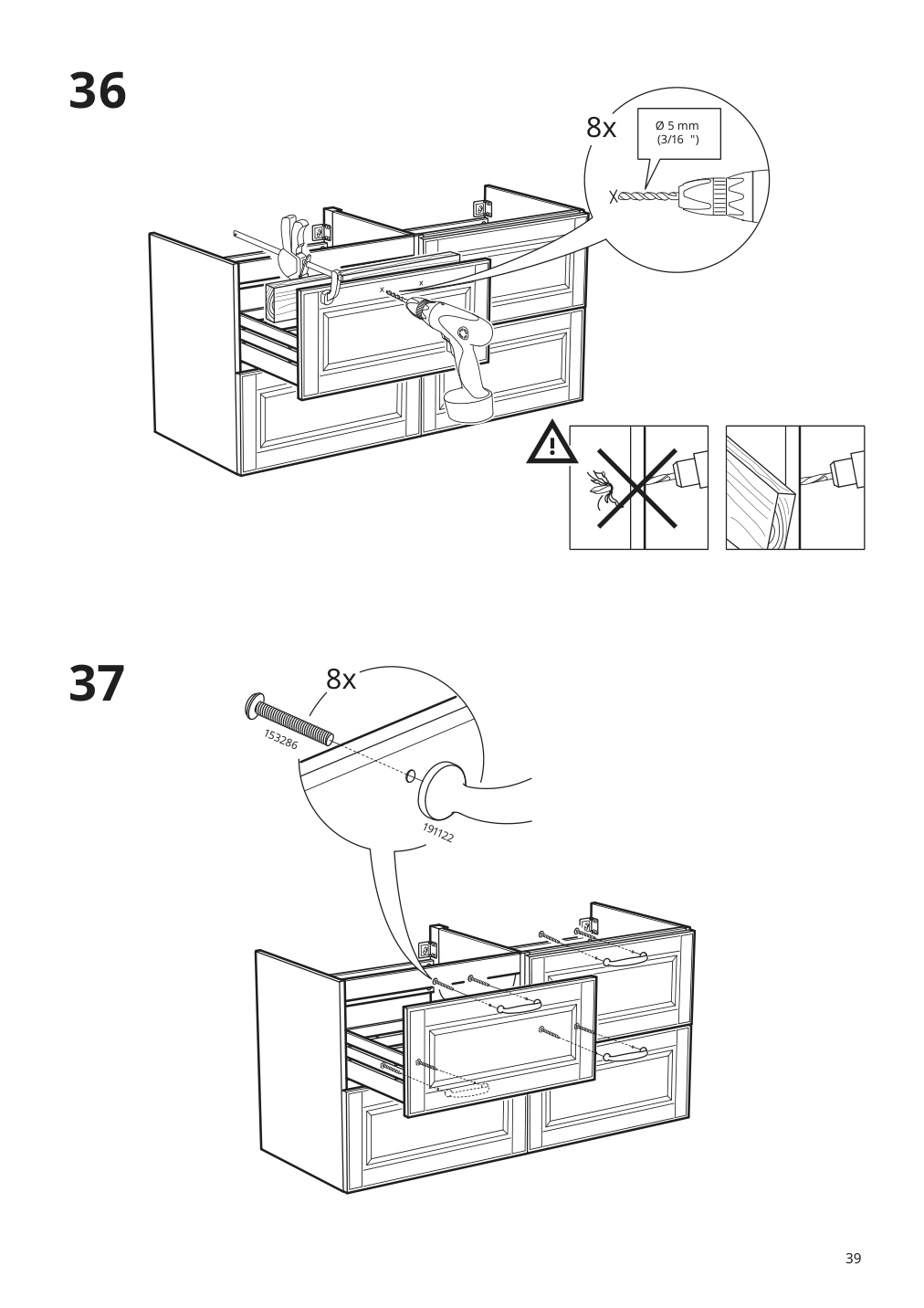 Assembly instructions for IKEA Godmorgon sink cabinet with 4 drawers kasjoen light gray | Page 39 - IKEA GODMORGON/TOLKEN / TÖRNVIKEN cabinet, countertop, 19 5/8" sink 994.853.76