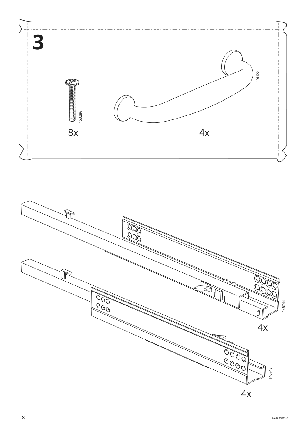 Assembly instructions for IKEA Godmorgon sink cabinet with 4 drawers kasjoen light gray | Page 8 - IKEA GODMORGON / TOLKEN sink cabinet with 4 drawers 192.956.10