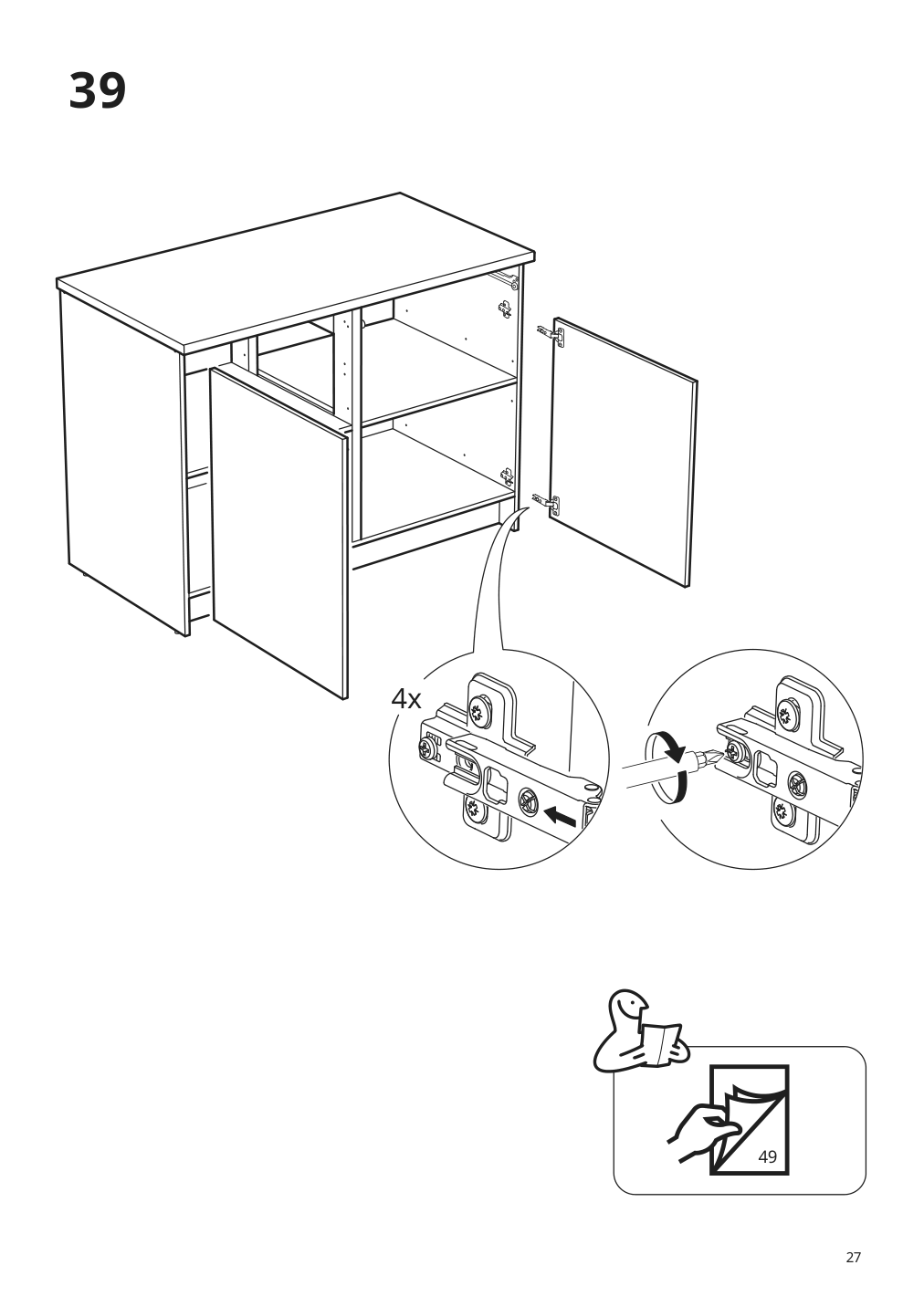 Assembly instructions for IKEA Knoxhult base cabinet with doors and drawer white | Page 27 - IKEA KNOXHULT base cabinet with doors and drawer 303.267.90