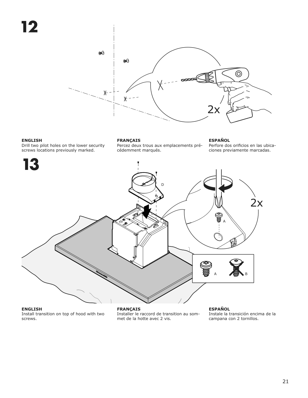 Assembly instructions for IKEA Luftburen wall mounted range hood stainless steel | Page 21 - IKEA LUFTBUREN wall mounted range hood 204.621.46