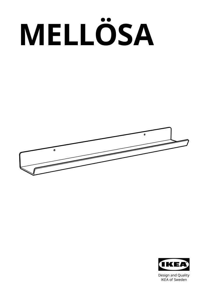 Assembly instructions for IKEA Melloesa picture ledge transparent | Page 1 - IKEA MELLÖSA picture ledge 604.462.39