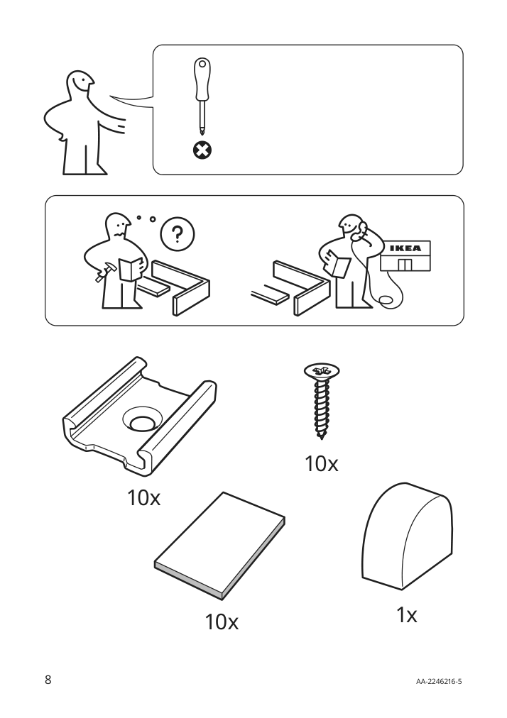 Assembly instructions for IKEA Myrvarv led light strip flexible dimmable | Page 8 - IKEA MYRVARV LED light strip, flexible 303.049.67