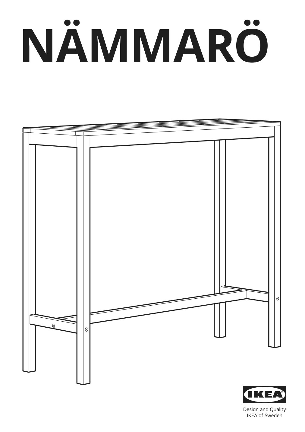 Assembly instructions for IKEA Naemmaroe bar table outdoor light brown stained | Page 1 - IKEA NÄMMARÖ bar table, outdoor 105.103.03