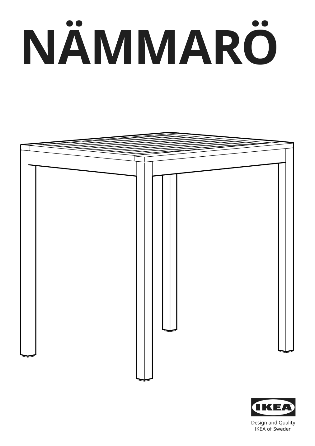 Assembly instructions for IKEA Naemmaroe table outdoor light brown stained | Page 1 - IKEA NÄMMARÖ / ENSHOLM table and 2 chairs 595.447.40