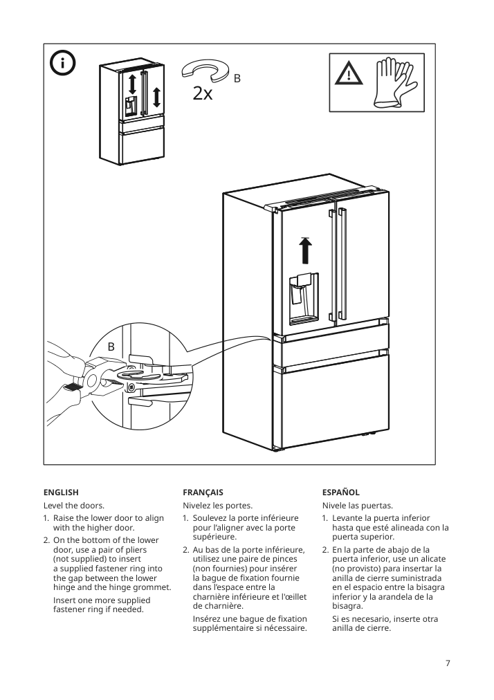 Assembly instructions for IKEA Oeverskadlig french door refrigerator 4 door stainless steel color | Page 7 - IKEA ÖVERSKÅDLIG french door refrigerator 604.621.54