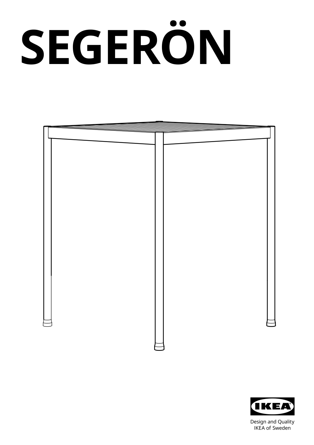 Assembly instructions for IKEA Segeroen bar table outdoor white beige | Page 1 - IKEA SEGERÖN bar table, outdoor 605.108.00