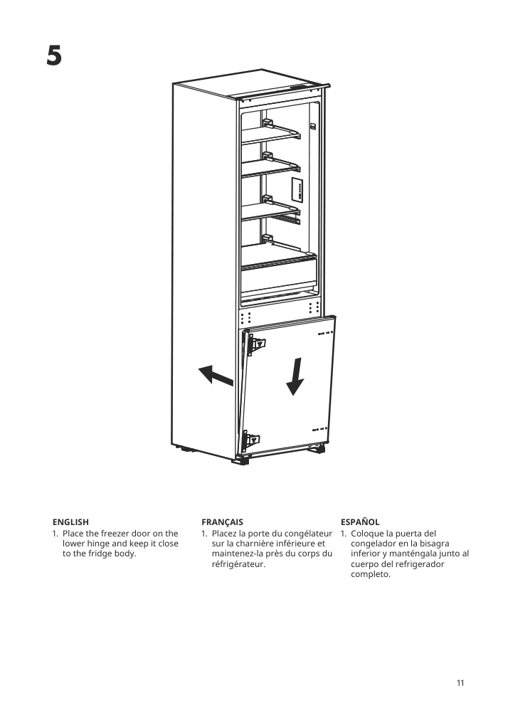 Assembly instructions for IKEA Superkall built in panel ready refrigerator panel ready | Page 11 - IKEA SUPERKALL Built-in, panel-ready refrigerator 205.090.16