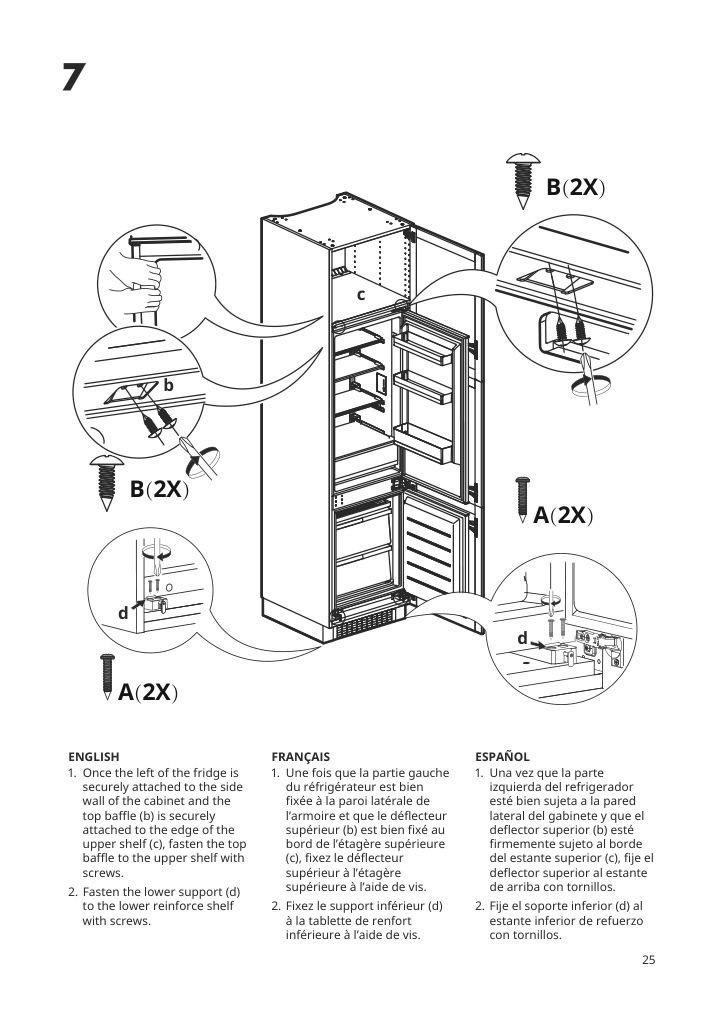 Assembly instructions for IKEA Superkall built in panel ready refrigerator panel ready | Page 25 - IKEA SUPERKALL Built-in, panel-ready refrigerator 205.090.16