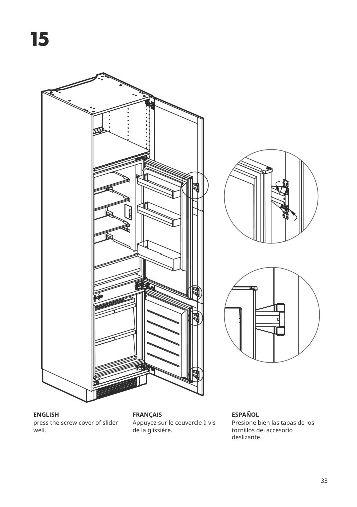 Assembly instructions for IKEA Superkall built in panel ready refrigerator panel ready | Page 33 - IKEA SUPERKALL Built-in, panel-ready refrigerator 205.090.16