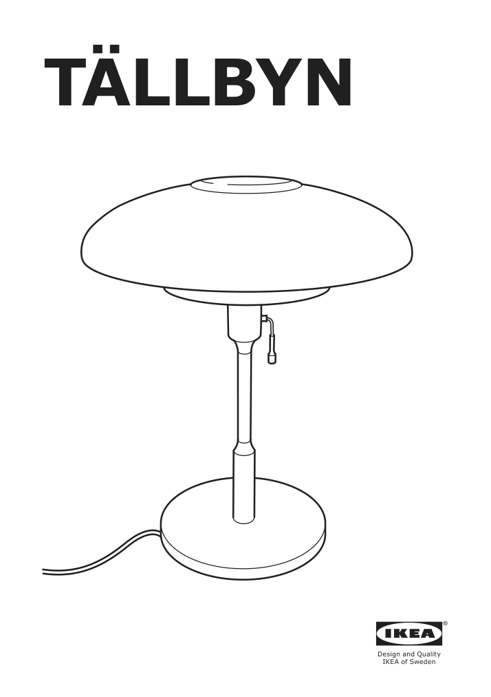 Assembly instructions for IKEA Taellbyn table lamp with led bulb nickel plated opal glass | Page 1 - IKEA TÄLLBYN table lamp with LED bulb 004.308.11