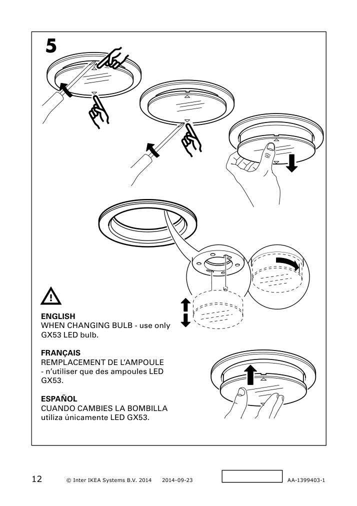 Assembly instructions for IKEA Turuma recessed spotlight indoor outdoor white | Page 12 - IKEA TURUMA recessed spotlight 902.945.74