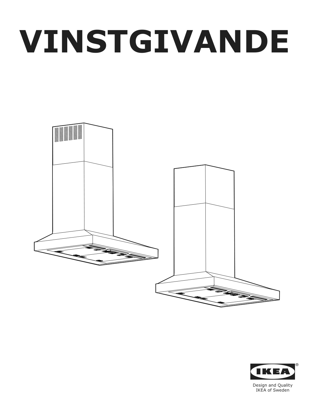 Assembly instructions for IKEA Vinstgivande wall mounted range hood black stainless steel | Page 1 - IKEA VINSTGIVANDE wall mounted range hood 104.621.42