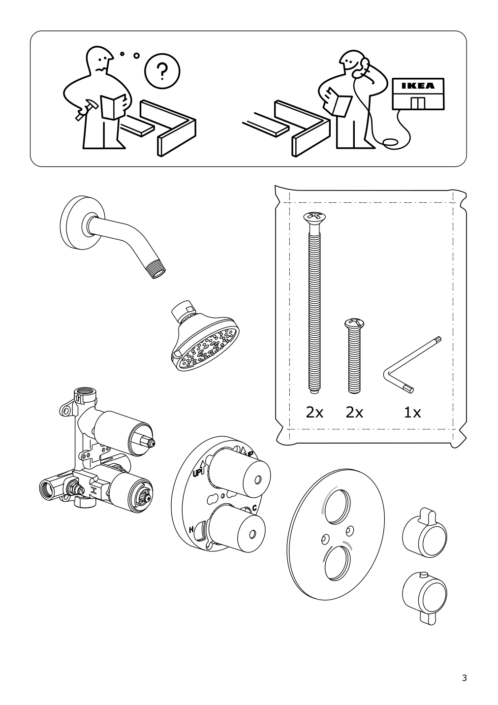 Assembly instructions for IKEA Voxnan showerhead with thermostatic faucet chrome plated | Page 3 - IKEA VOXNAN showerhead with thermostatic faucet 803.426.22